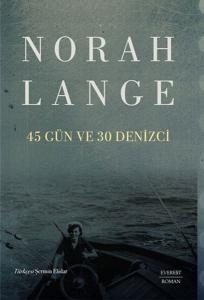 45 Gün ve 30 Denizci