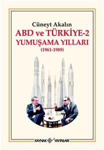 ABD ve Türkiye 2 - Yumuşama Yılları