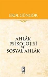 Ahlak Psikolojisi ve Sosyal Ahlak