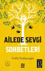 Ailede Sevgi Sohbetleri