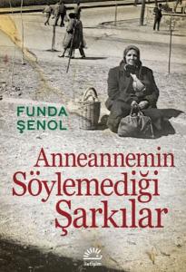 Anneannemin Söylemediği Şarkılar