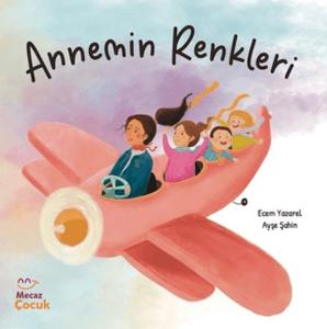 Annemin Renkleri