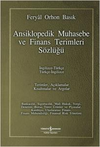 Ansiklopedik Muhasebe ve Finans Terimleri Sözlüğü / İngilizce-Türkçe Türkçe-İngilizce