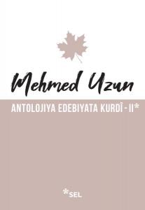 Antolojiya Edebiyata Kurdî - II
