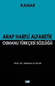Arap Harfli Alfabetik Osmanlı Türkçesi Sözlüğü (Küçük Boy)