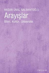 Arayışlar  Bilim, Kültür, üniversite