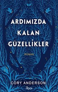 Ardımızda Kalan Güzellikler (Ciltli)
