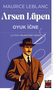 Arsen Lüpen - Oyuk İğne