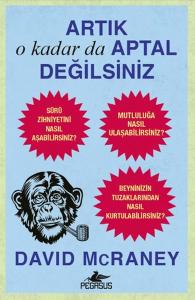 Artık O kadar Da Aptal Değilsiniz