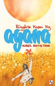 Ayana - Rüzgârla Koşan Kız