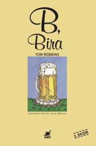 B, Bira