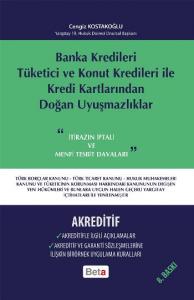 Banka Kredileri Tüketici ve Konut Kredileri ile Kredi Kartlarından Doğan Uyuşmazlıklar