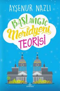 Başlangıç Meridyeni Teorisi - Ciltli