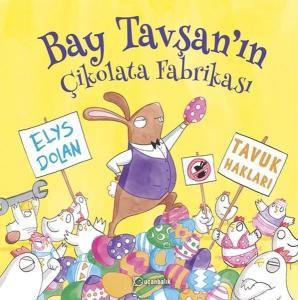 Bay Tavşan'ın Çikolata Fabrikası