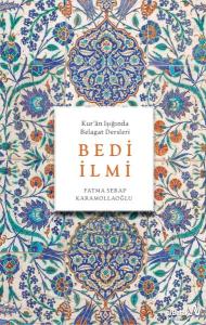 Bedi İlmi (Kur'Ân Işığında Belagat Dersleri)