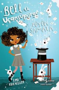 Bella Uçansüpürge - Büyük Şamata