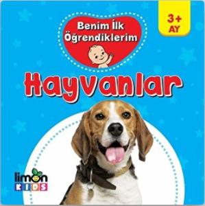 Benim İlk Öğrendiklerim - Hayvanlar