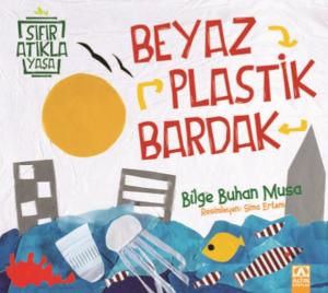 Beyaz Plastik Bardak - Sıfır Atıkla Yaşa