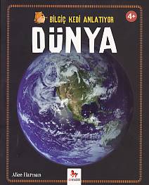 Bilgiç Kedi Anlatıyor - Dünya (4+ Yaş)