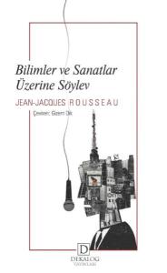 Bilimler Ve Sanatlar Üzerine Söylev