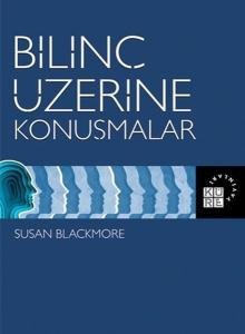Bilinç Üzerine Konuşmalar