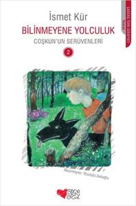 Bilinmeyene Yolculuk / Coşkun'un Serüvenleri -2