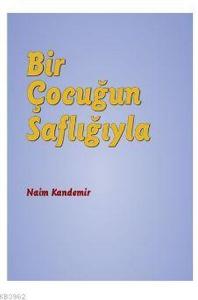 Bir Çocuğun Saflığıyla