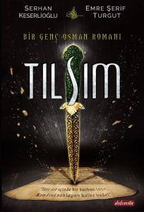 Bir Genç Osman Romanı - Tılsım
