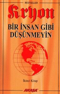 Bir İnsan Gibi Düşünmeyin-Kryon-2