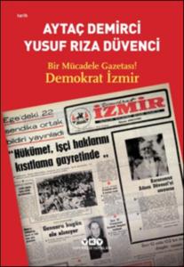 Bir Mücadele Gazetası! Demokrat İzmir