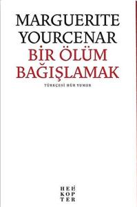 Bir Ölüm Bağışlamak