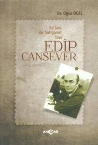 Bir Şair, Bir Antigonist Tavır Edip Cansever