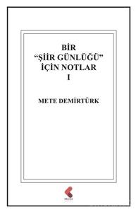 Bir "Şiir Günlüğü" İçin Notlar 1