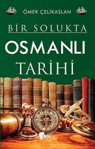 Bir Solukta Osmanlı Tarihi