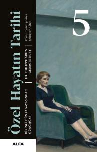 Birinci Dünya Savaşından Günümüze - Özel Hayatın Tarihi 5 (Ciltli)