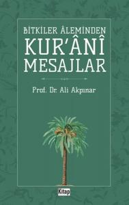 Bitkiler Aleminden Kur'ani Mesajlar