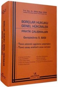 Borçlar Hukuku Genel Hükümler  Pratik  Çalışmaları