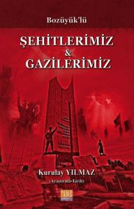 Bozüyük'lü Şehitlerimiz - Gazilerimiz