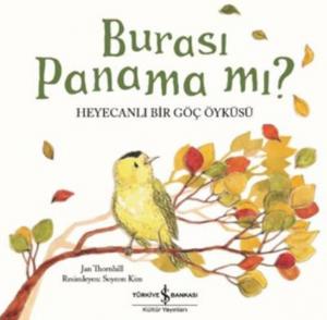 Burası Panama mı? - Heyecanlı Bir Göç Öyküsü