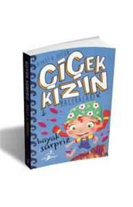 Büyük Sürpriz - Çiçek Kızın Maceraları