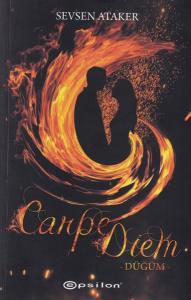 Carpe Diem 1 - Düğüm