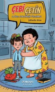 Çebi Çetin ve Bazı Arkadaşlık Meseleleri