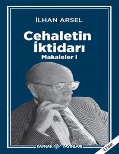Cehaletin İktidarı  Makaleler 1