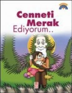 Cenneti Merak Ediyorum...