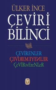 Çeviri Bilinci - Çevirenler, Çevirmeyenler, Çeviriverenler