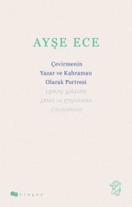 Çevirmenin Yazar ve Kahraman Olarak Portresi