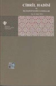 Cibril Hadisi ve İslam Düşüncesine Yansımaları