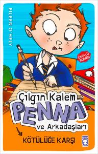 Çılgın Kalem Penna ve Arkadaşları Kötülüğe Karşı