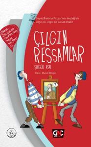 Çılgın Ressamlar (Ciltli)