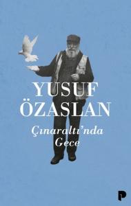 Çınaraltı’nda Gece